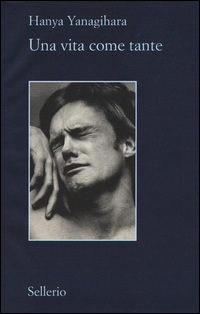 Vita Come Tante (una)  di Yanagihara Hanya - libri