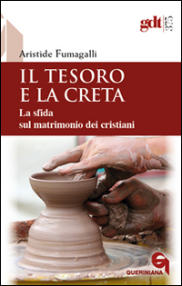 Tesoro_E_La_Creta_La_Sfida_Sul_Matrimonio_Dei_Cristiani_(il)_-Fumagalli_Aristide