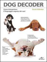 Dog_Decoder_Come_Interpretare_Il_Linguaggio_Segreto_Dei_Cani_-Alderton_David
