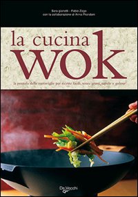 Cucina Wok  di Gianotti-zago - libri