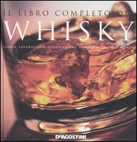 Libro_Completo_Del_Whisky__Storia_Lavorazione_-Ramella_A._(cur.)