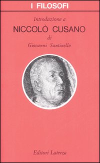 Introduzione A Niccolo` Cusano  di Santinello Giovanni - Libro Introduzione A Niccolo` Cusano  di Santinello Giovanni - Libro