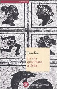 Vita_Quotidiana_A_Ostia-Pavolini_Carlo