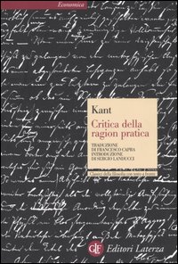 Critica Della Ragion Pratica di Kant Immanuel - libri
