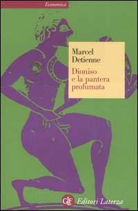 Dioniso E La Pantera Profumata  di Detienne Marcel - libri