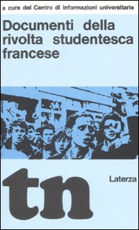 Documenti Della Rivolta Studentesca Francese  di Centro Di Informazioni Univers - libri