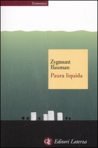 Paura Liquida  di Bauman Zygmunt - libri