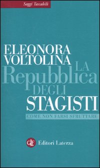 La Repubblica Degli Stagisti  di Voltolina - Libro