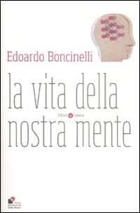 Vita_Della_Nostra_Mente_(la)_-Boncinelli_Edoardo
