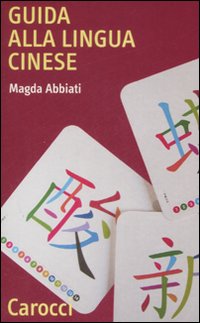 Guida_Alla_Lingua_Cinese_-Abbiati_Magda