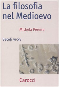 Filosofia_Nel_Medioevo_(la)_-Pereira_Michela