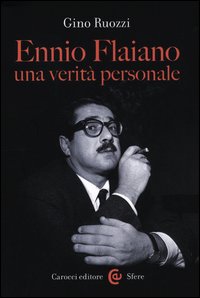 Ennio_Flaiano_Una_Verita%60_Personale_-Ruozzi_Gino