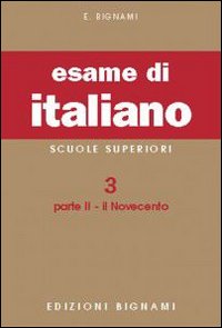 Esame_Di_Italiano_-_Novecento_-Bignami_Ernesto