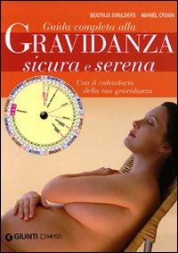 Guida_Completa_Alla_Gravidanza_Sicura_E_Seren_-Smulders_Beatrijs%3B_Croon_Marie