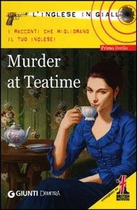 Murder_At_Teatime_Livello_1_-Romer_Alison_Astley_Oliver_Ham