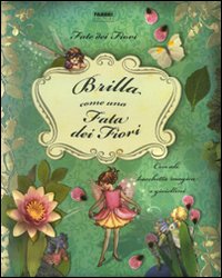 Fate_Dei_Fiori_Brilla_Come_Una_Fata_Dei_Fiori_-Barker_Cicely_M.