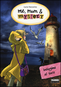 Indagine_Al_Faro_Me_Mum_%26_Mistery_-Vaccarino_Lucia