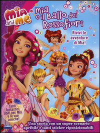Mia_E_Il_Ballo_Dei_Rossofiori_Mia_And_Me_Con_Adesivi_-Aa.vv.