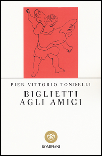 Biglietti_Per_Gli_Amici_-Tondelli_Pier_Vittorio