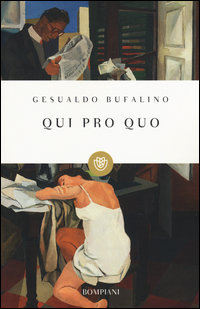 Qui Pro Quo  di Bufalino Gesualdo - Libro