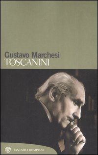 Toscanini  di Marchesi Gustavo - libri