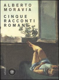 Cinque Racconti Romani  di Moravia Alberto - libri