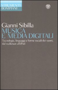 Musica_E_Media_Digitali_-Sibilla_Gianni