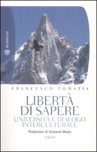 Liberta` Di Sapere Universita` E Dialogo di Tomatis Francesco - Libro Liberta` Di Sapere Universita` E Dialogo di Tomatis Francesco - Libro