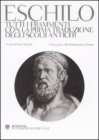 Tutti_I_Frammenti_-Eschilo%3B_Ramelli_I._cur.