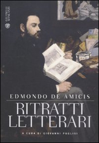 Ritratti Letterari E Nuovi Ritratti Letterari E Ar di De Amicis Edmondo - libri