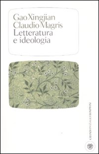 Letteratura_E_Ideologia_-Magris_Claudio__Xingjian_Gao