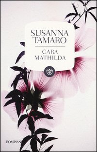 Cara_Mathilda_Lettere_A_Un%60amica_-Tamaro_Susanna