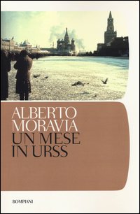 Mese_In_Urss_-Moravia_Alberto