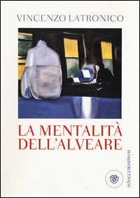Mentalita` Dell`alveare (la) di Latronico Vincenzo - libri Mentalita` Dell`alveare (la) di Latronico Vincenzo - libri