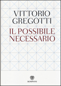 Possibile_Necessario_(il)_-Gregotti_Vittorio