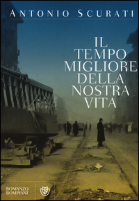 Tempo_Migliore_Della_Nostra_Vita_il_-Scurati_Antonio