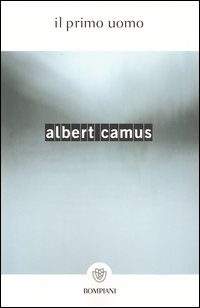 Primo_Uomo_(il)_-Camus_Albert