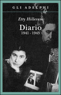 Diario 1941-1943 di Hillesum Etty - Libro Diario 1941-1943 di Hillesum Etty - Libro