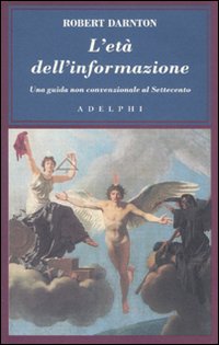 Prima Eta`dell`informazione (la)  di Darton Robert - libri