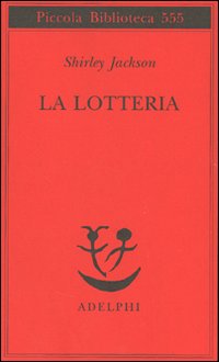 Lotteria (la) di Jackson Shirley - libri Lotteria (la) di Jackson Shirley - libri