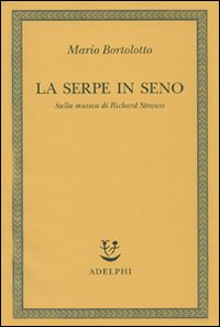 Serpe In Seno (la)  di Bortolotto Mario - Libro
