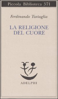 Religione_Del_Cuore_(la)_-Tartaglia_Ferdinando