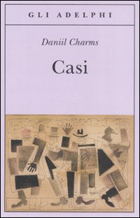 Casi  di Charms Daniil I. - libri