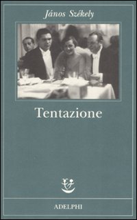 Tentazione_-Szekely_Janos