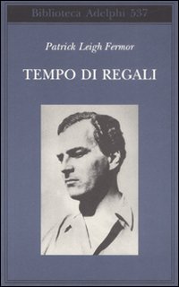 Tempo_Di_Regali_-Fermor_Patrick