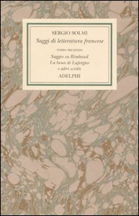 Saggi Di Letteratura Francese  di Solmi Sergio - libri