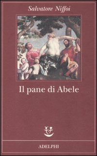 Pane_Di_Abele_il_-Niffoi_Salvatore