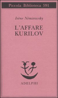 Affare Kurilov  di Nemirovsky Ire`ne - libri