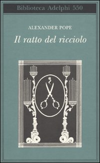 Ratto Del Ricciolo     Testo Inglese A Fronte  di Pope Alexander; Gallenzi A. (c - Libro Ratto Del Ricciolo     Testo Inglese A Fronte  di Pope Alexander; Gallenzi A. (c - Libro