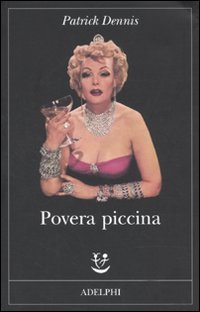 Povera Piccina di Dennis Patrick - libri Povera Piccina di Dennis Patrick - libri